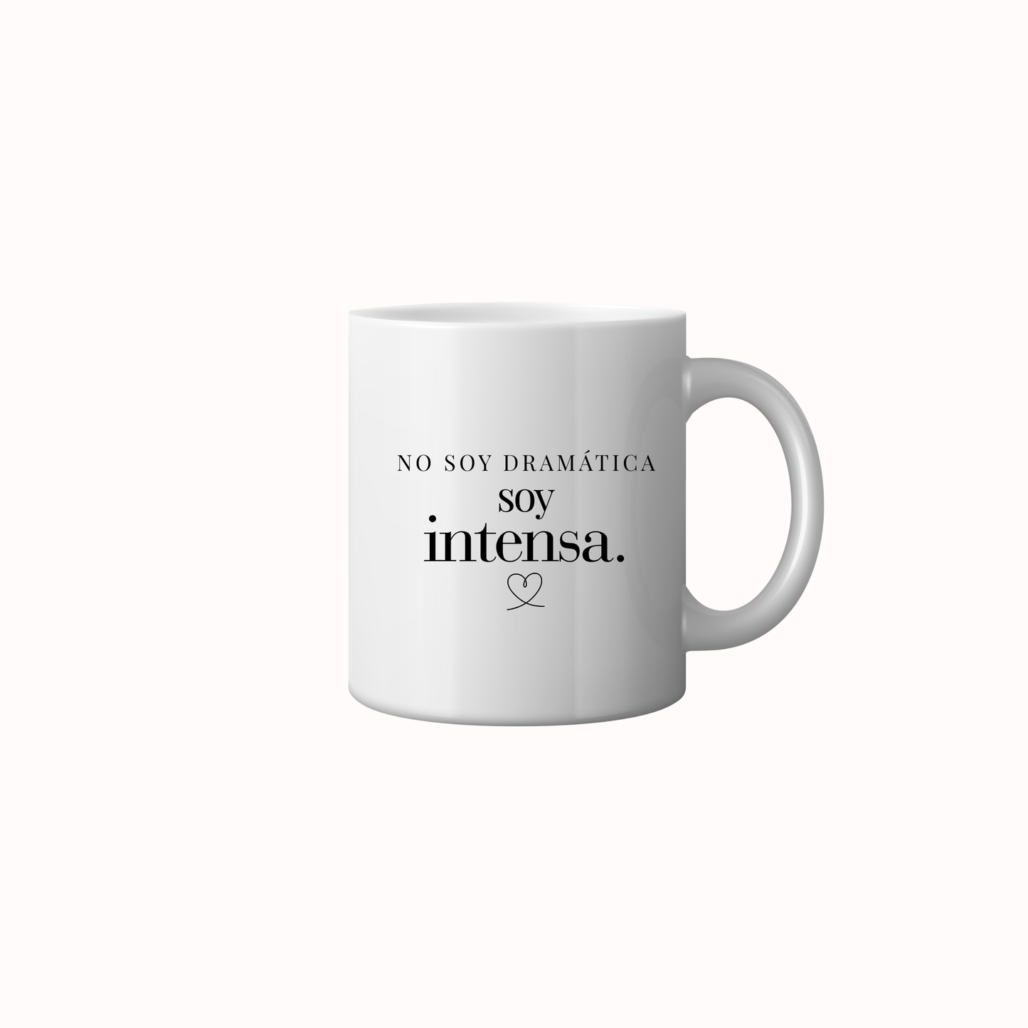 No soy dramatica Ceramic Mug