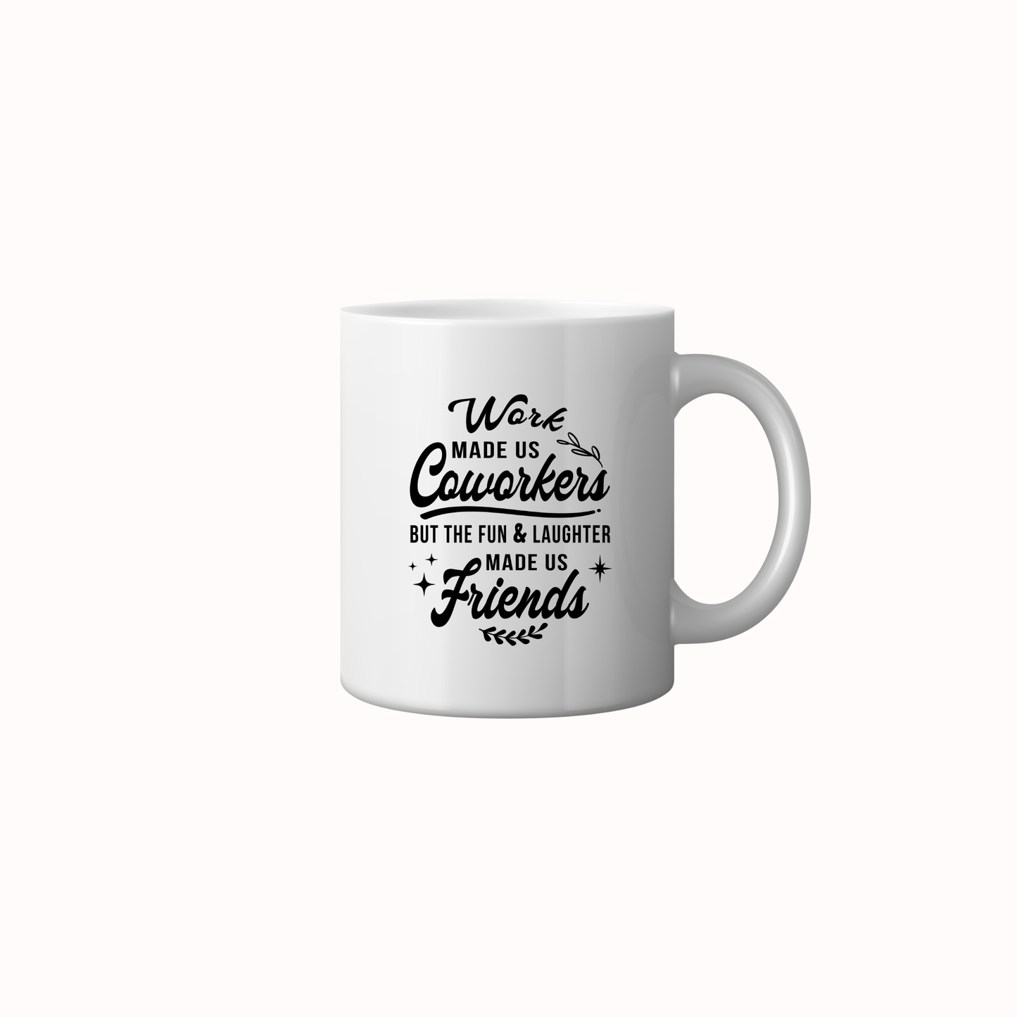 Coworker to Friends Mug